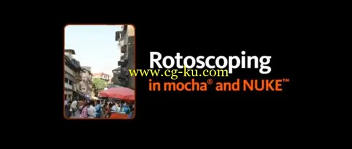 Advanced Rotoscope and Keying Techniques in mocha and NUKE的图片1