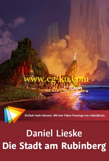 Daniel Lieske – Die Stadt am Rubinberg的图片1