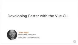 Developing Faster with the Vue CLI的图片1