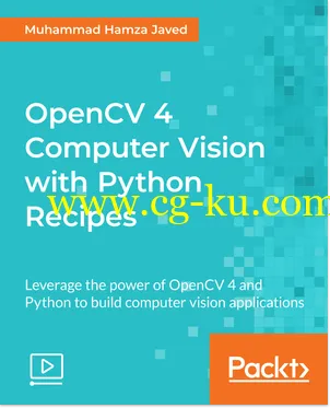 OpenCV 4 Computer Vision with Python Recipes的图片1