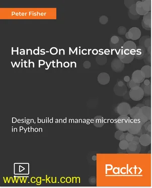 Hands-On Microservices with Python的图片1