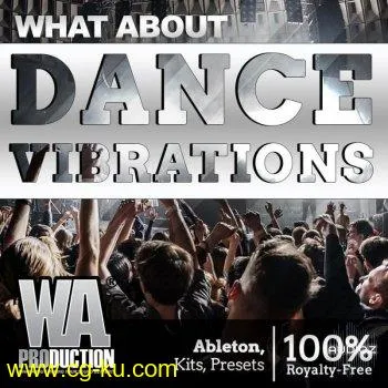 W.A.Production What About Dance Vibrations WAV FXP MIDI ALP-SYNTHiC4TE的图片1