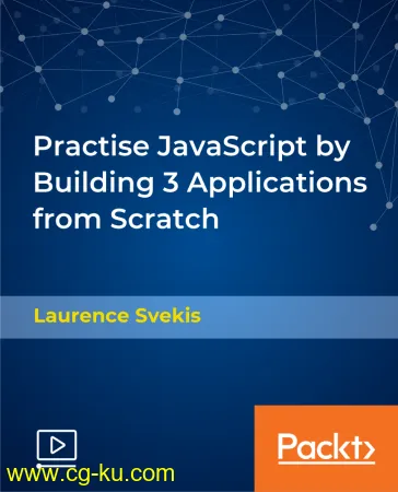 Practise JavaScript by Building 3 Applications from Scratch的图片1