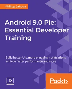 Android 9.0 Pie: Essential Developer Training的图片1