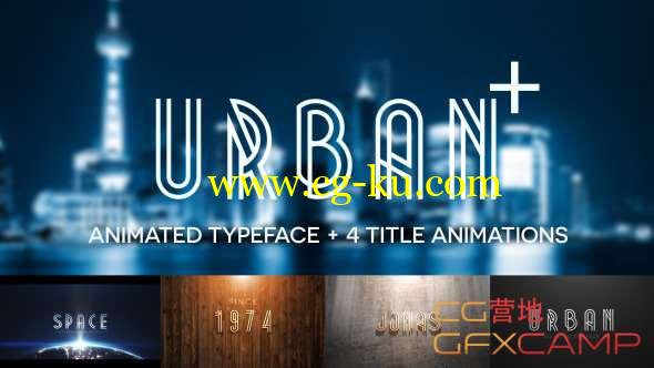 AE模板-个性化文字生长字母表动画 Urban Plus - Animated Typeface and Title Pack的图片1
