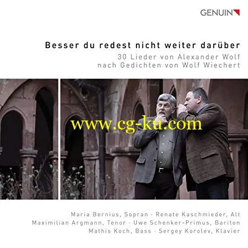 Sergey Korolev – Besser du redest nicht weiter darber: 30 Lieder von Alexander Wolf nach Gedichten von Wolf Wiechert (2019) FLAC的图片1