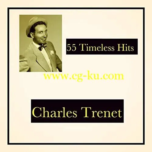 Charles Trenet – 55 timeless hits (2019) Flac的图片1