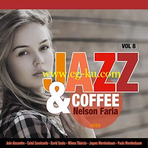 Nelson Faria – Jazz Coffee, Vol. 8 (2019) Flac的图片1