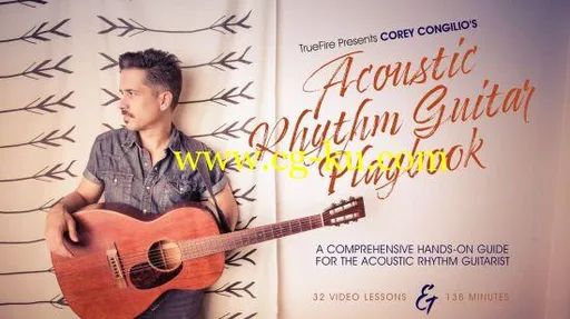 Corey Congilio’s Acoustic Rhythm Guitar Playbook的图片2