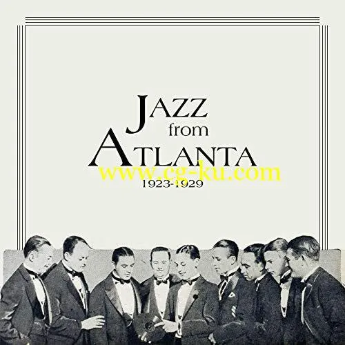 Charles Fulcher & Warner’s Seven Aces – Jazz From Atlanta 1923-1929 (2019) FLAC的图片1