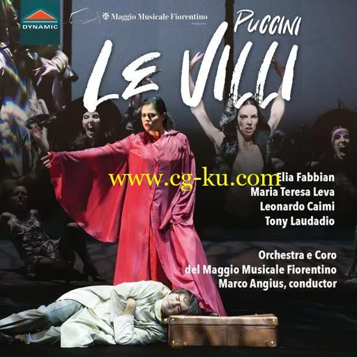 Elia Fabbian, Maria Teresa Leva, Orchestra del Maggio Musicale Fiorentino & Marco Angius – Puccini: Le villi (Live) (2019) LAC的图片1