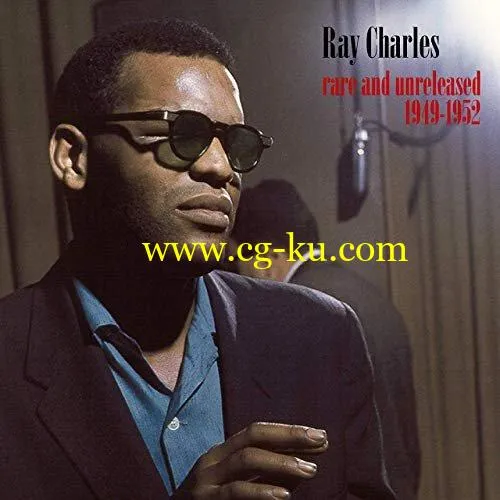 Ray Charles – Rare and Unreleased 1949-1952 (2019) FLAC的图片1