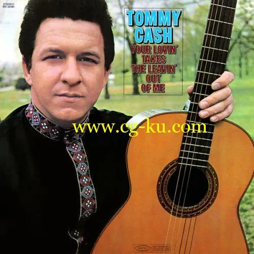 Tommy Cash – Your Lovin’ Takes the Leavin’ Out of Me (1969/2019) FLAC的图片1