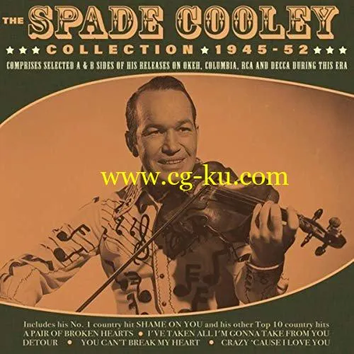 Spade Cooley – The Spade Cooley Collection 1945-52 (2019) FLAC的图片1