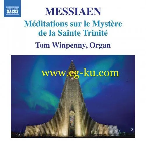 Tom Winpenny – Messiaen: Mditations sur le mystre de la Sainte Trinit, I/49 (2019) FLAC的图片1