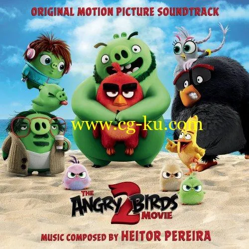 Heitor Pereira – Angry Birds 2 (Original Motion Picture Soundtrack) (2019) FLAC的图片1