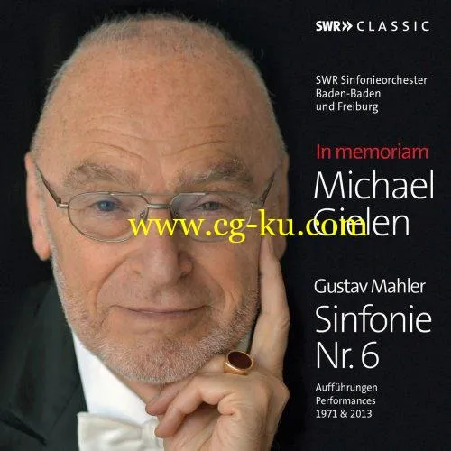 SWR Sinfonieorchester Baden-Baden und Freiburg – In Memoriam: Michael Gielen (2019) FLAC的图片1