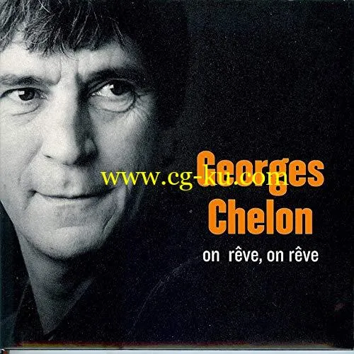 Georges Chelon – On rve on rve (2019) Flac的图片1