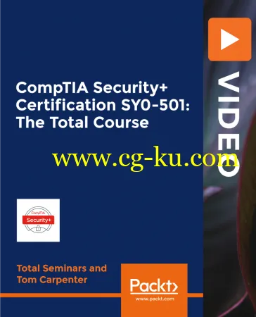 CompTIA Security+ Certification SY0-501: The Total Course的图片1