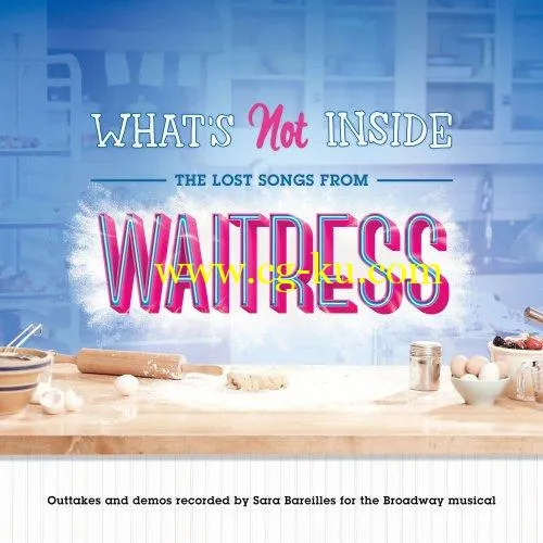 Sara Bareilles – What’s Not Inside: The Lost Songs from Waitress (2019) FLAC的图片1