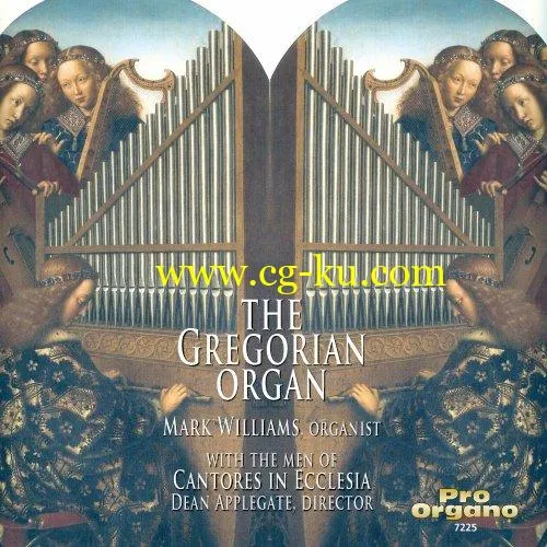 Dean Applegate, Mark Williams, Cantores in Ecclesia – The Gregorian Organ (2019) FLAC的图片1