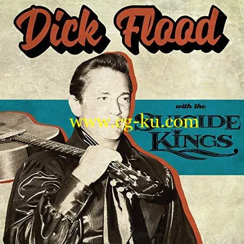 Dick Flood – Dick Flood with the Suicide Kings (2019) FLAC的图片1