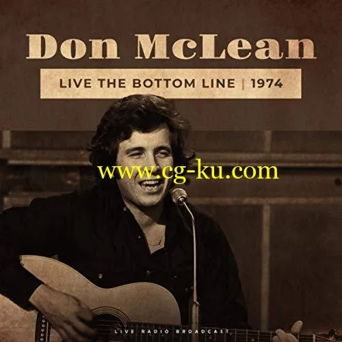 Don McLean – Live The Bottom Line 1974 (Live) (2019) FLAC的图片1