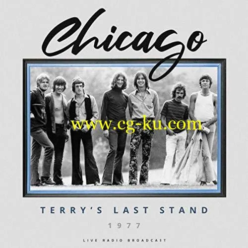 Chicago – Terry’s Last Stand 1977 (Live) (2019) FLAC的图片1