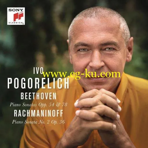 Ivo Pogorelich -Beethoven: Piano Sonatas Opp. 54 & 78 – Rachmaninoff: Piano Sonata No. 2 Op. 36 (2019) FLAC的图片1