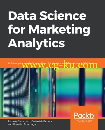 Packt Data Science for Marketing Analytics的图片1