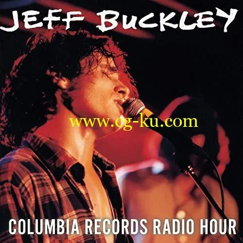 Jeff Buckley – Live at Columbia Records Radio Hour (2019) FLAC的图片1