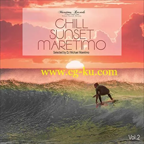 VA – Chill Sunset Maretimo Vol.2 The Premium Chillout Soundtrack (2019) FLAC的图片1