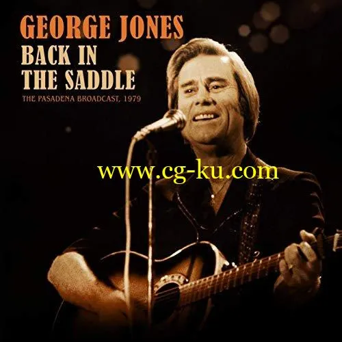 George Jones – Back In The Saddle (Live 1979) (2019) FLAC的图片1