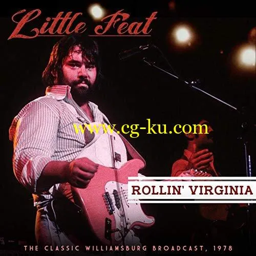 Little Feat – Rollin’ Virginia (Live 1978) (2019) FLAC的图片1