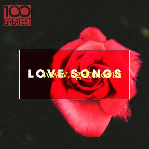 VA – 100 Greatest Love Songs (2019) FLAC的图片1