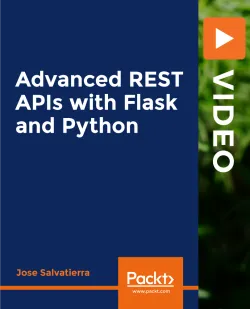 Packt – Advanced REST APIs with Flask and Python的图片1