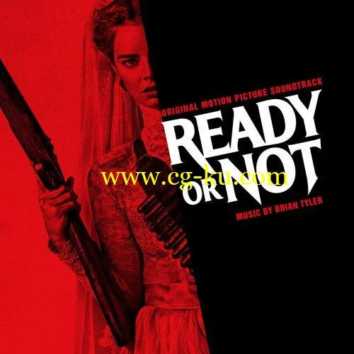 Brian Tyler – Ready or Not (Original Motion Picture Soundtrack) (2019) FLAC的图片1