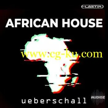 Ueberschall African House ELASTIK的图片1