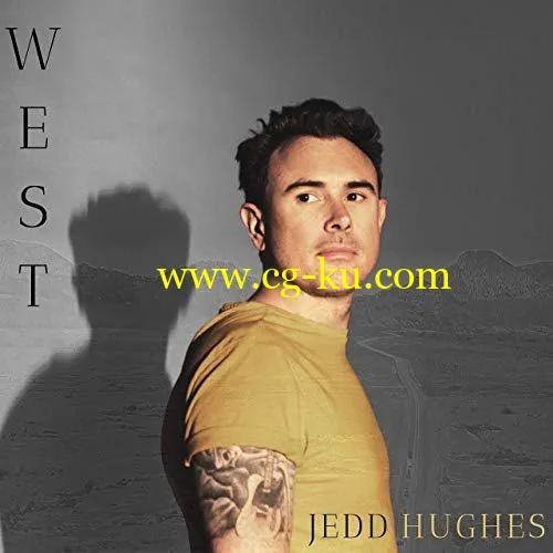 Jedd Hughes – West (2019) FLAC的图片1