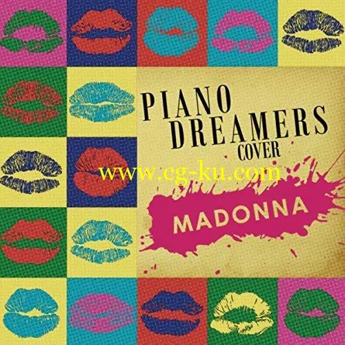 Piano Dreamers – Piano Dreamers Cover Madonna (2019) FLAC的图片1