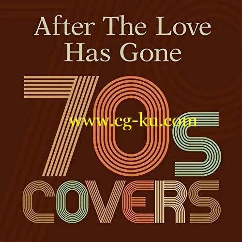 VA – After the Love Has Gone: 70s Covers (2019) FLAC的图片1