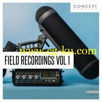 Concept Samples Field Recordings Vol 1 WAV的图片1