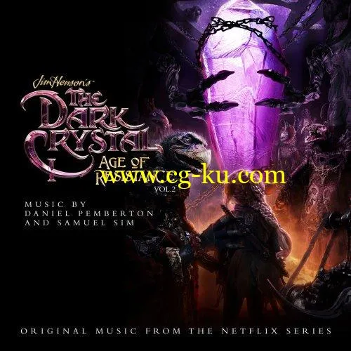 Daniel Pemberton – The Dark Crystal: Age Of Resistance, Vol. 1; 2 (Music from the Netflix Original Series) (2019) FLAC的图片1