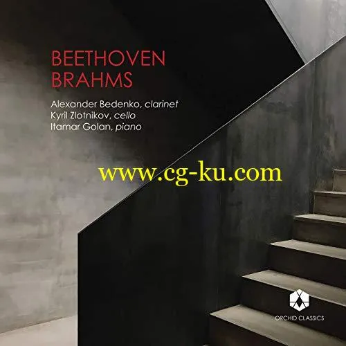 Alexander Bedenko – Beethoven Clarinet Trio in E-Flat Major, Op. 38 – Brahms Clarinet Trio in A Minor, Op. 114 (2019) FLAC的图片1