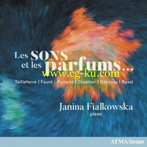 Janina Fialkowska – Les sons et les parfums (2019) FLAC的图片1