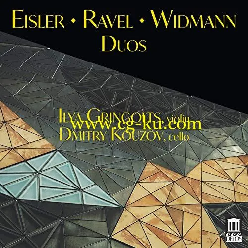 Ilya Gringolts & Dmitry Kouzov – Eisler, Ravel & Jörg Widmann- Duos (2019) FLAC的图片1