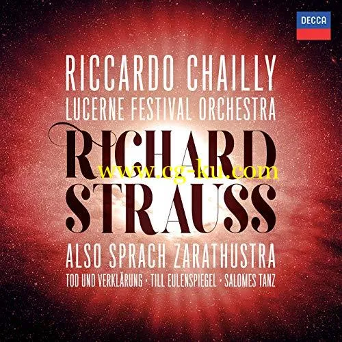 Riccardo Chailly – Richard Strauss Also sprach Zarathustra; Tod und Verklrung; Till Eulenspiegel; Salome’s Dance (2019) FLAC的图片1