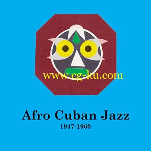 VA – Afro Cuban Jazz 1947-1960 (2019) FLAC的图片1