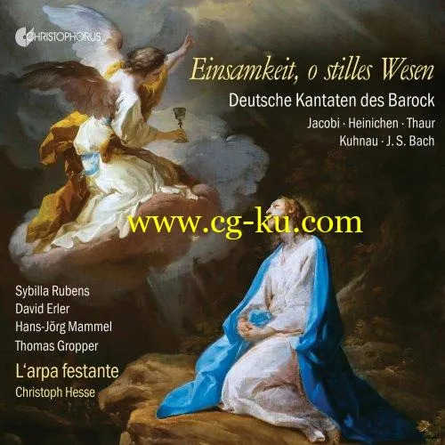 L’Arpa Festante feat. Christoph Hesse – Einsamkeit, o stilles Wesen: German Cantatas of the Baroque (2019) Flac的图片1