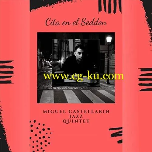 Miguel Castellarin Jazz Quintet – Cita en el Seddon (2019) Flac的图片1